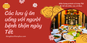 bệnh thận ăn gì ngày tết